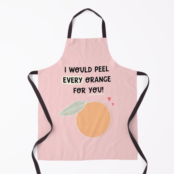 Item preview, I Would Peel Every Orange For You! designed and sold by ohclementine.