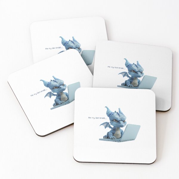 Item preview, Blue Dragon - Per my last email - Snarky Funny designed and sold by kalyssa44.
