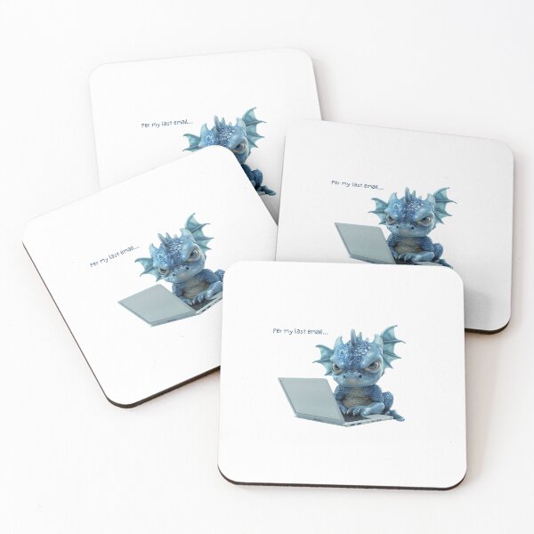 Item preview, Blue Dragon - Per my last email - Snarky Funny designed and sold by kalyssa44.