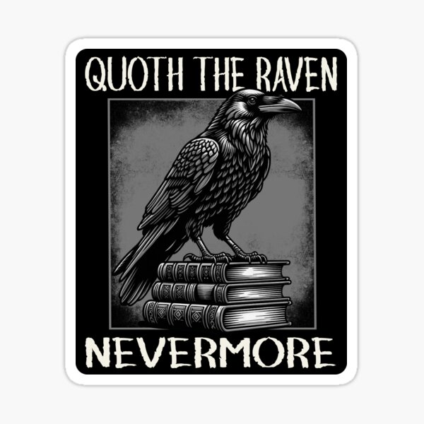 Item preview, Quoth The Raven Nevermore Saying For Edgar Allan Poe Avid Reader Reading Lover   designed and sold by sky-surf-shore.
