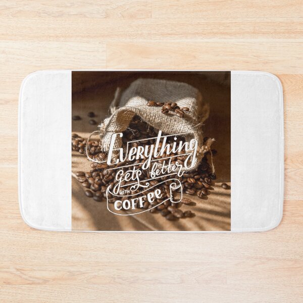 Item preview, Everything Gets Better with Coffee! designed and sold by TidyKitchenInc.