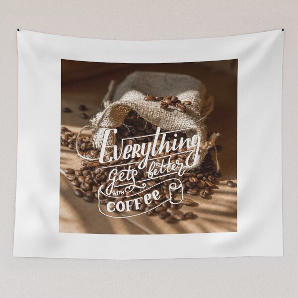 Item preview, Everything Gets Better with Coffee! designed and sold by TidyKitchenInc.