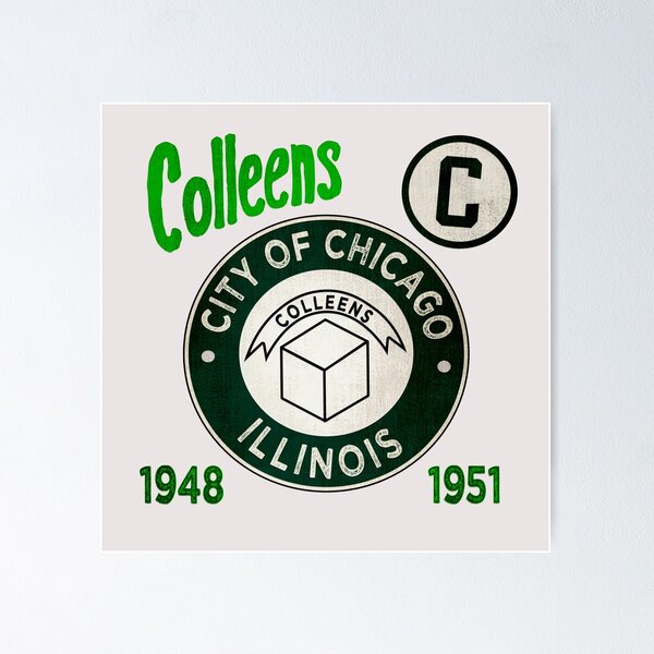 Chicago Colleens • AAGPBL • Chicago, Illinois Poster