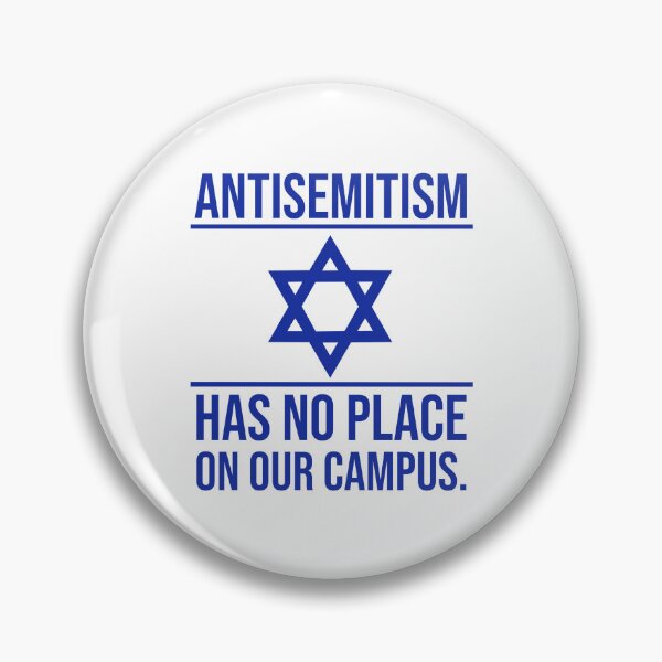 Item preview, Antisemitism has no place on our campus  designed and sold by Rachel the Artist .