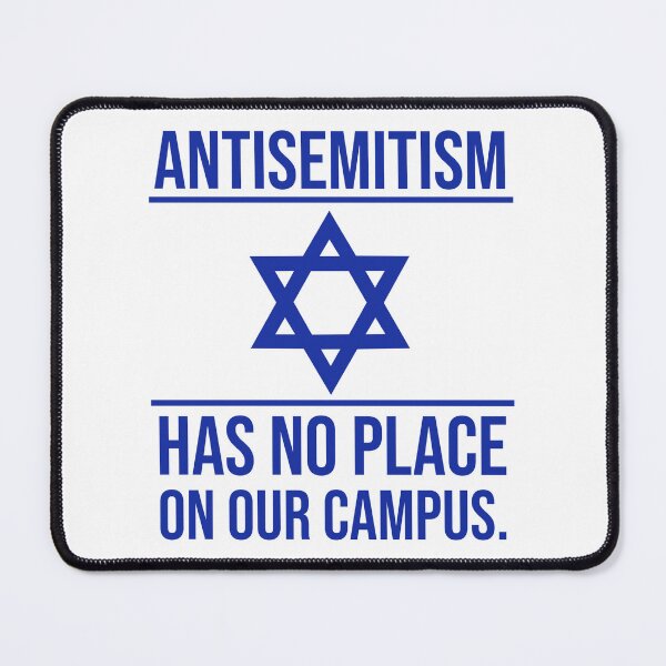 Item preview, Antisemitism has no place on our campus  designed and sold by Rachel the Artist .