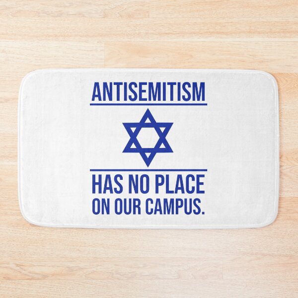 Item preview, Antisemitism has no place on our campus  designed and sold by Rachel the Artist .