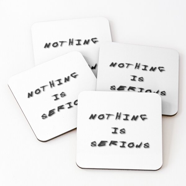 Item preview, nothing is serious designed and sold by mindworldz.