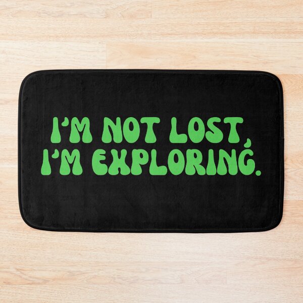 Item preview,  I'm Not Lost I'm Exploring designed and sold by iameverything.