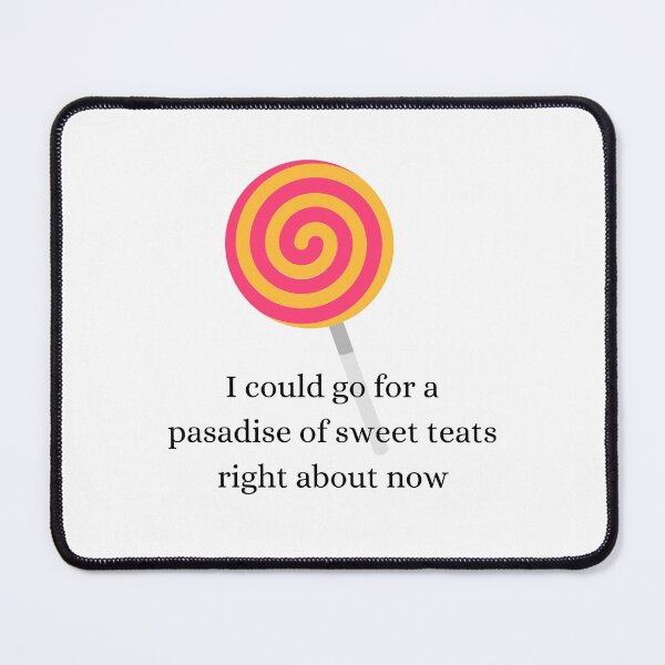 Item preview, Pasadise of Sweet Teats designed and sold by Heythur.