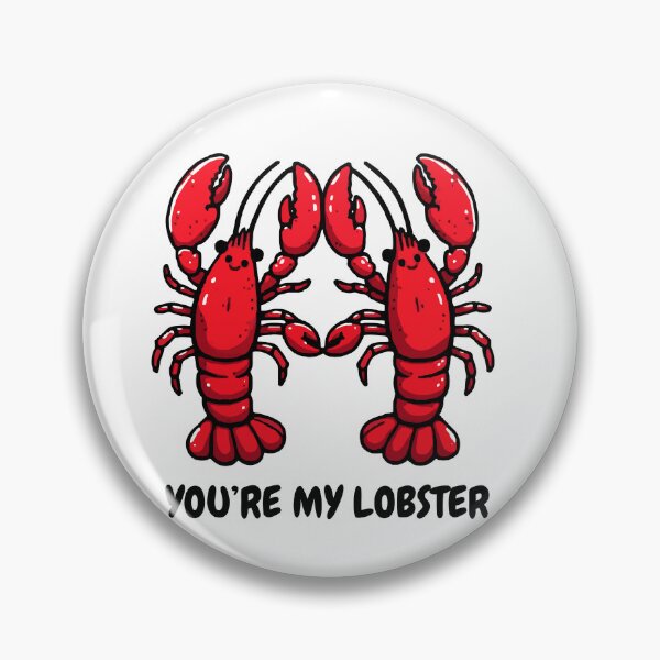 Artikelvorschau, You're My Lobster entworfen und verkauft von Toxic-vibes.