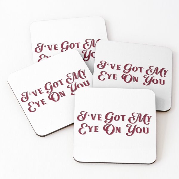 Item preview, I’ve got my eye on you designed and sold by zellient.