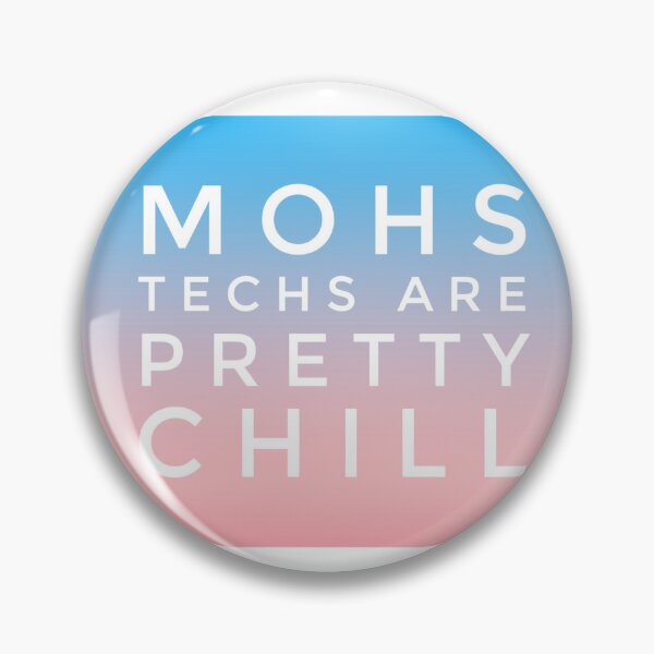 Item preview, Mohs Techs Are Pretty Chill designed and sold by GrossToGlass.