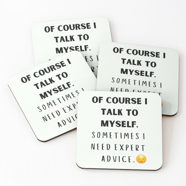 Item preview, Of course i talk to myself designed and sold by QUOT-s.