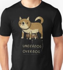 underdog overdog Unisex T-Shirt