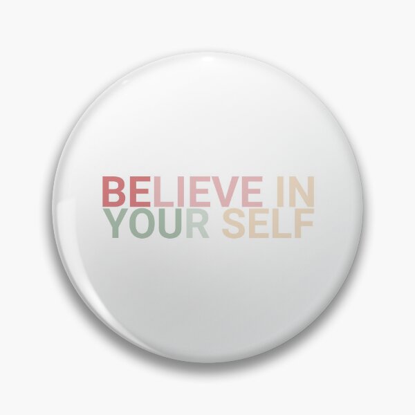 Item preview, BELIEVE IN YOURSELF designed and sold by Mesusi.