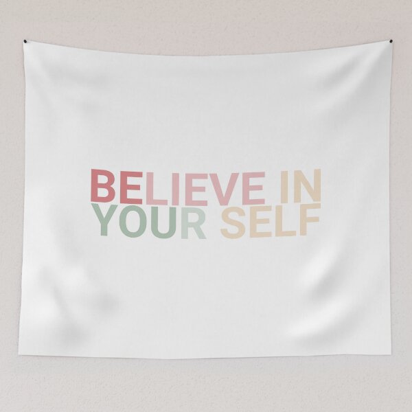 Item preview, BELIEVE IN YOURSELF designed and sold by Mesusi.