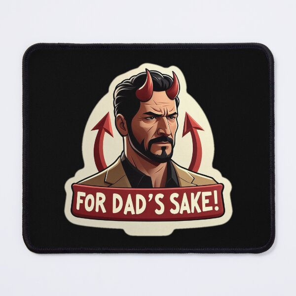 Item preview, Lucifer "For Dad's sake!" Fallen Angels designed and sold by Fallen Angels.