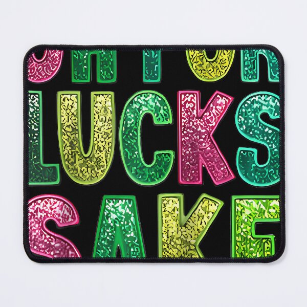 Item preview, St. Patrick'S Funny Oh For Lucks Sake Clover Printed designed and sold by KrystalMoore87.