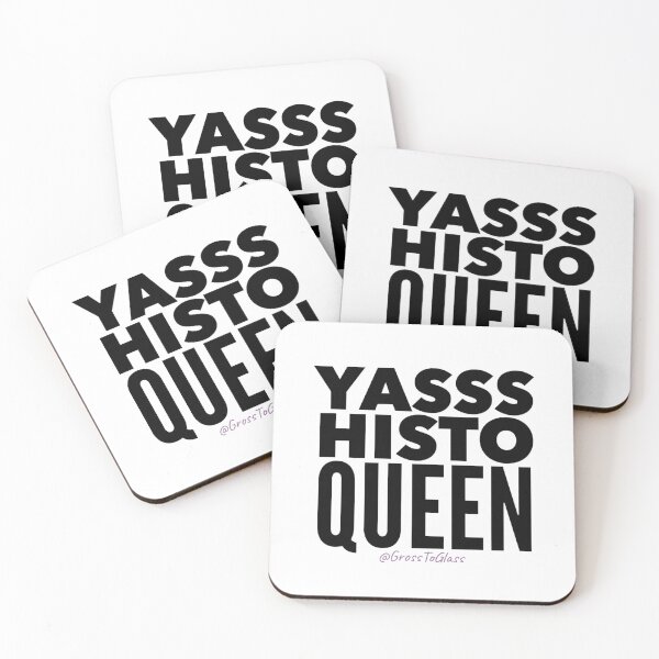 Item preview, Yasss Histo Queen designed and sold by GrossToGlass.