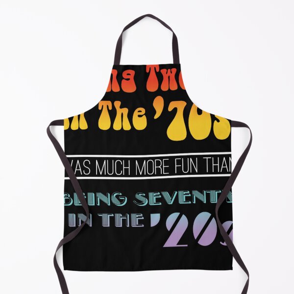 Item preview, Being Twenty In the '70s Was Much More Fun Than Being Seventy In The '20s - Funny Boomer Design  designed and sold by SantosEstrada.