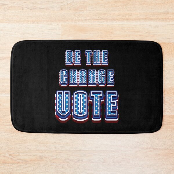 Item preview, Be The Change Vote - 2024 Election  designed and sold by Whimsical  Thinker.