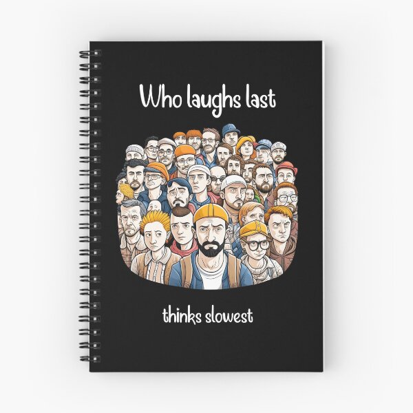 Item preview, Who laughs last thinks slowest designed and sold by Pflugart.
