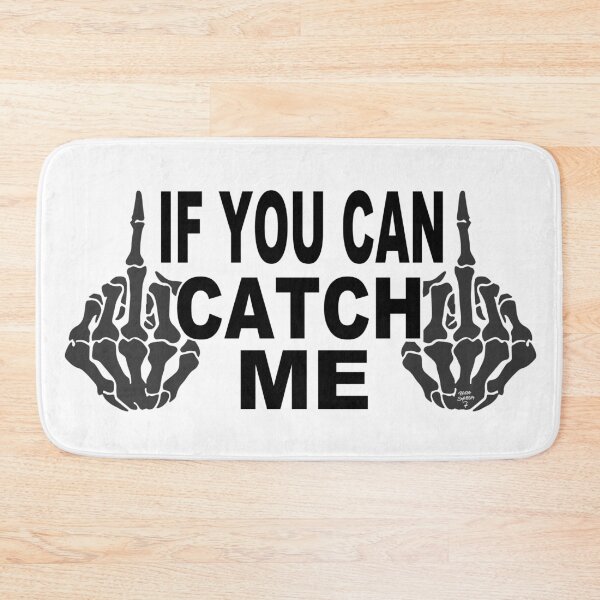 Item preview, If You Can; Catch Me;  designed and sold by StickerApe.