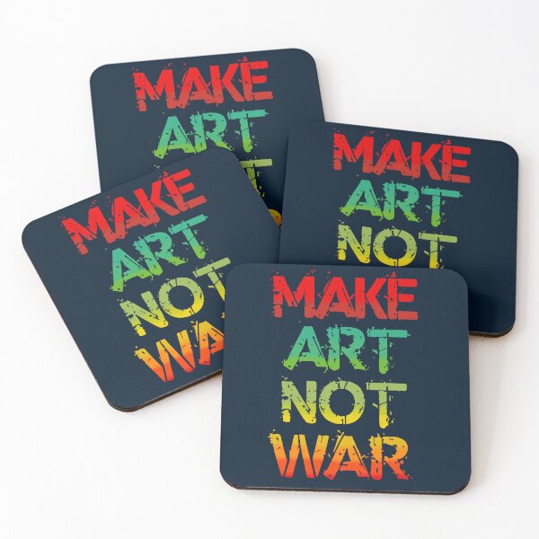 Item preview, Make Art Not War designed and sold by 2wear.