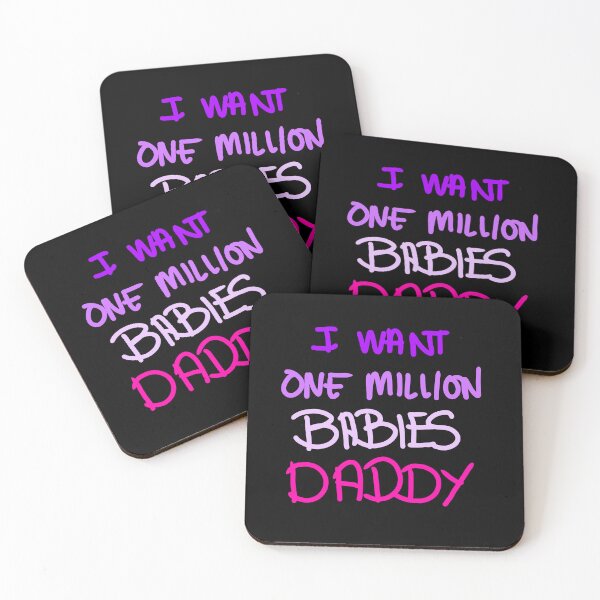 Item preview, I want one million babies Daddy designed and sold by swizzytoes.
