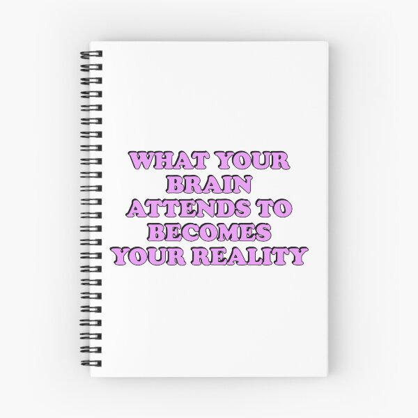 Item preview, What your brain attends to becomes your reality designed and sold by Inspirationmotivation.