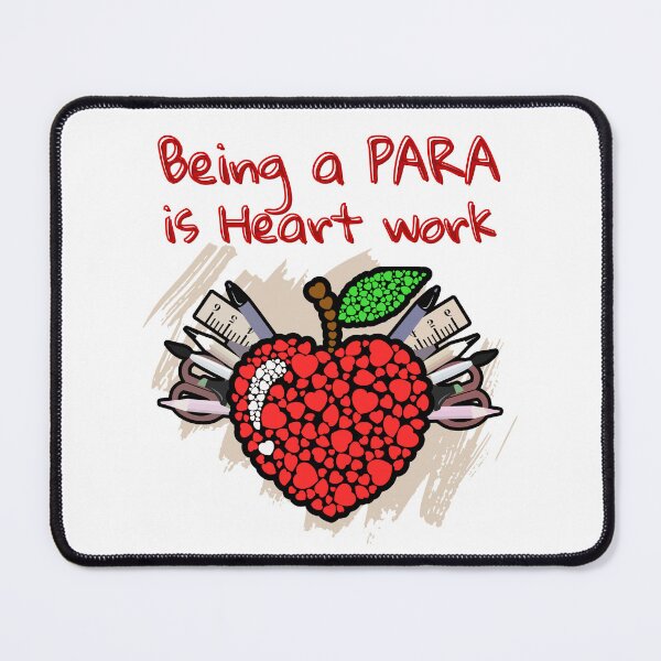 Item preview, Being Para is Heart Work gifts for Education Assistant designed and sold by byMartha.