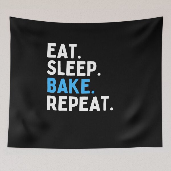 Item preview, Eat Sleep Bake Repeat Funny Baking Lover Gift Men Women Kids designed and sold by lou731.