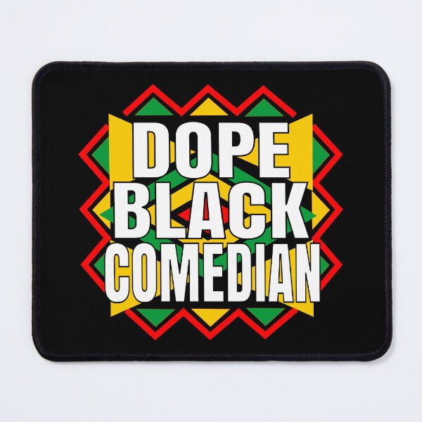 Item preview, Dope black Comedian designed and sold by Colorfulman.