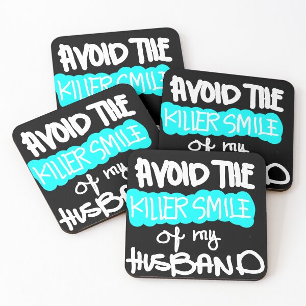 Item preview, Avoid the Killer Smile of my Husband designed and sold by swizzytoes.