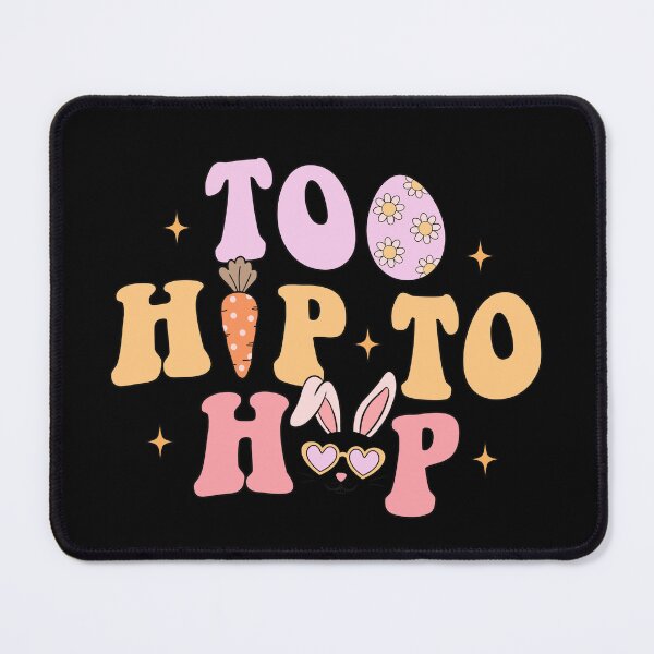 Item preview, Too Hip To Hop Hoppy Easter Rabbit  Happy Easter Day designed and sold by BotunPeony.
