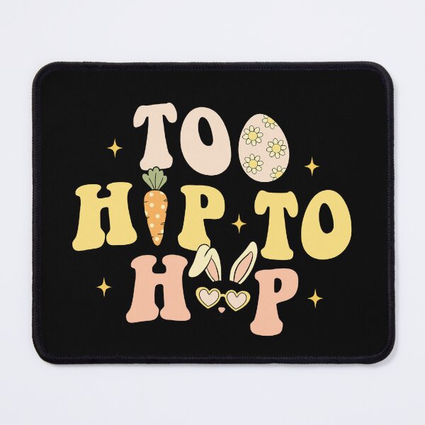 Item preview, Too Hip To Hop Hoppy Easter Rabbit  Happy Easter Day designed and sold by BotunPeony.