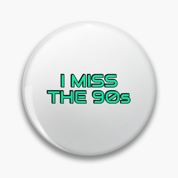Item preview, I miss the 90s - Millennial Nostalgia designed and sold by Inspirationmotivation.