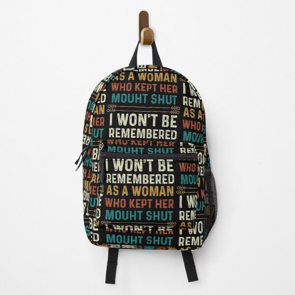 Item preview, I Won't Be Remembered As A Woman Who Kept Her Mouth Shut designed and sold by VerdePlantTees.