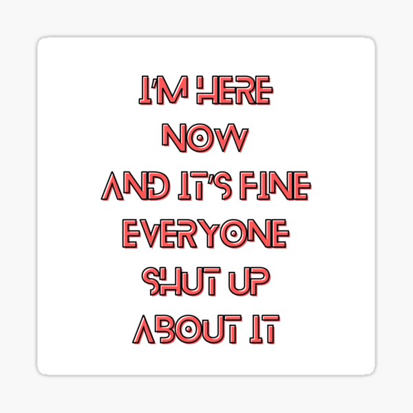 Item preview, The Murderbot Diaries Quote - SecUnit (Murderbot) - Shut Up  (white) designed and sold by Caro C. Smith.