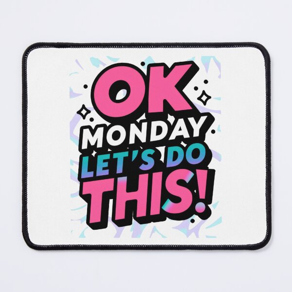 Item preview, Ok Monday Lets Do This designed and sold by Krieghorn.