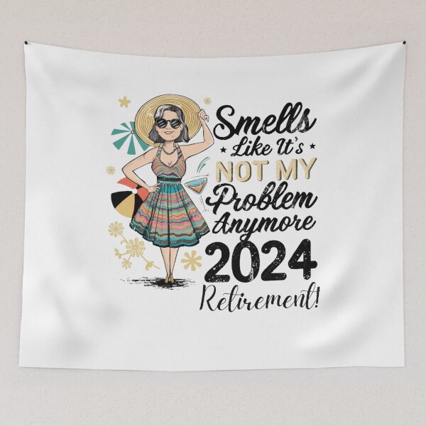 Item preview, Smells Like It's Not My Problem Anymore Happy Retirments 2024 Gift for woman designed and sold by Empiredesigner3.