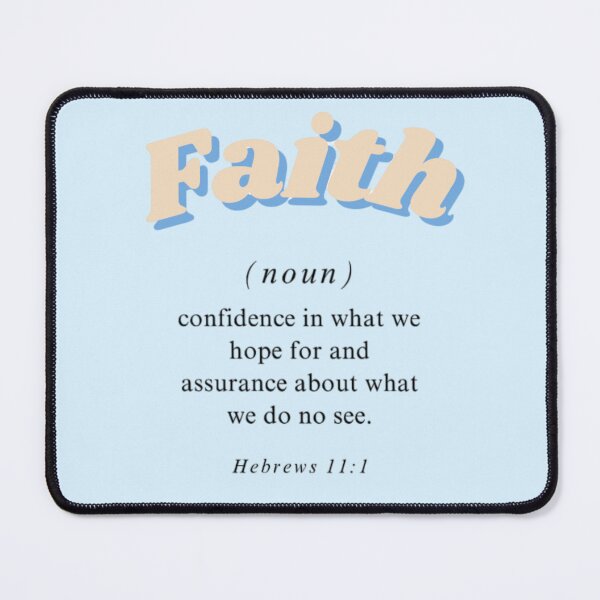Item preview, Faith - Hebrews 11:1 designed and sold by Siyona Wongkongkaew.