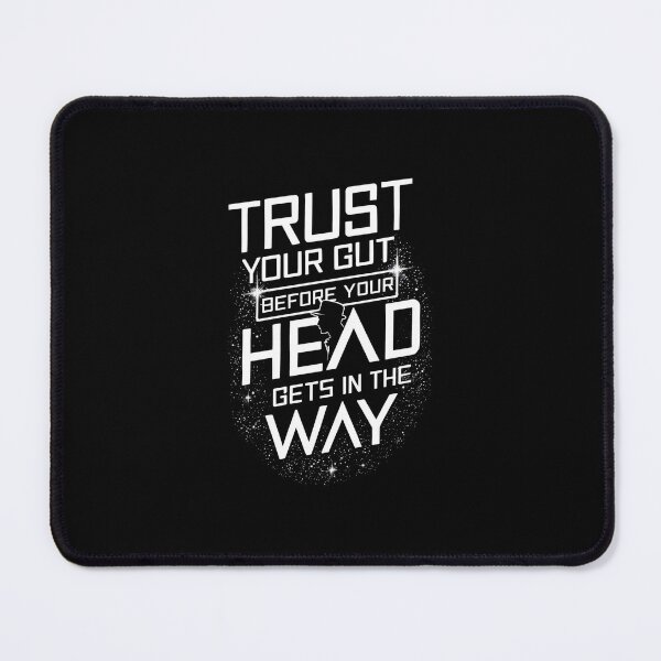 Item preview, Trust Your Gut Before Your Head Gets In The Way - Space Detective - Scifi designed and sold by Fenay Designs.
