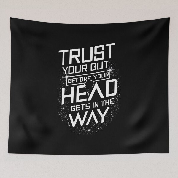 Item preview, Trust Your Gut Before Your Head Gets In The Way - Space Detective - Scifi designed and sold by Fenay Designs.