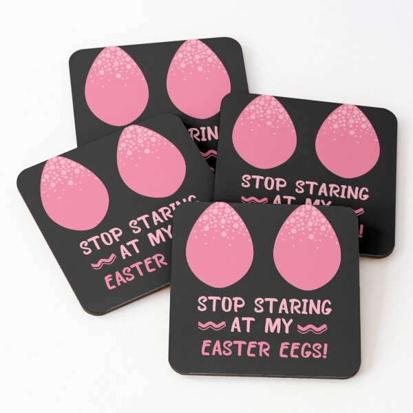 Item preview, Stop staring at my easter eegs designed and sold by MilkyForest.