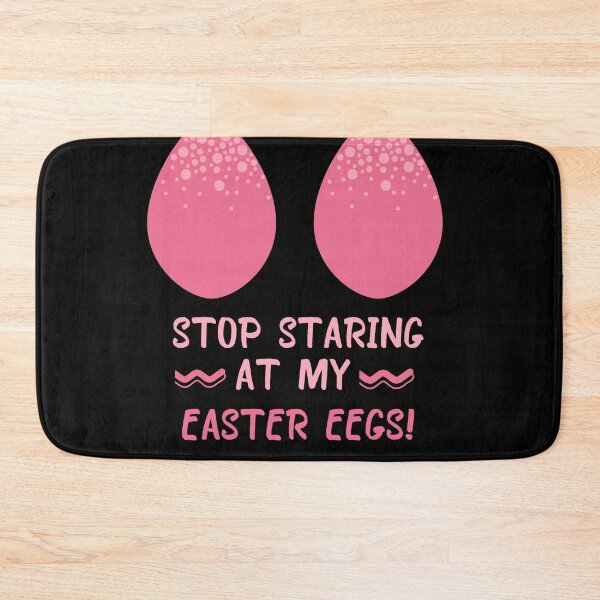 Item preview, Stop staring at my easter eegs designed and sold by MilkyForest.