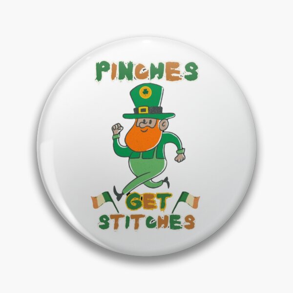 Item preview, Colorful Unisex Pinches Get Stitches Funny Leprechaun St Patricks Day Gift Idea designed and sold by EYE ILLUSTRATE  GRAPHICS.