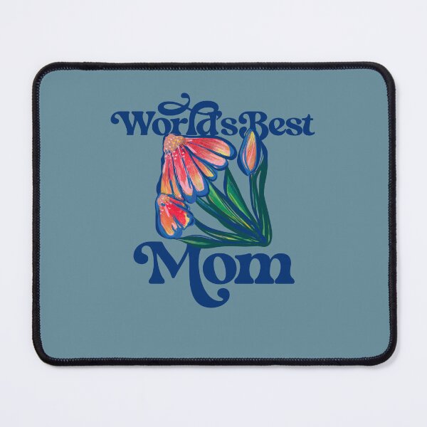 Item preview, World's Best Mom designed and sold by FrictionMaxxing.
