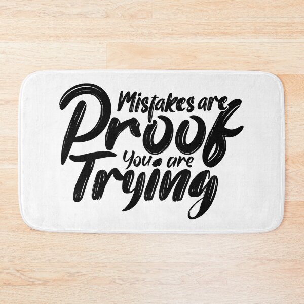 Item preview, Mistakes Are Proof You Are Trying  designed and sold by Hairball-Pets.