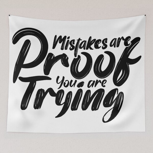 Item preview, Mistakes Are Proof You Are Trying  designed and sold by Hairball-Pets.